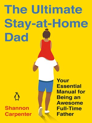 The Ultimate Stay-at-Home Dad - ebook